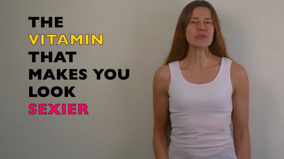 The Vitamin That Makes You Look Sexier